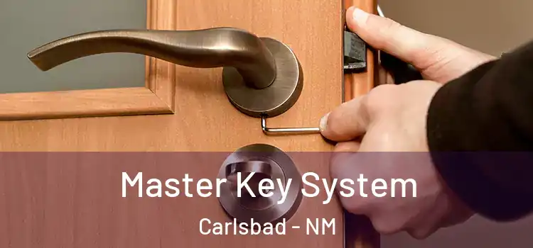 Master Key System Carlsbad - NM